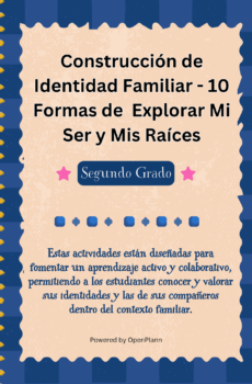 Construcción de Identidad Familiar - 10 Formas de Explorar Mi Ser y Mis Raíces