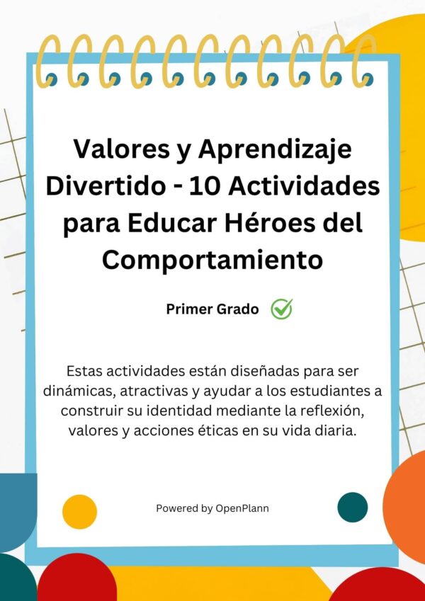 Valores y Aprendizaje Divertido - 10 Actividades para Educar Héroes del Comportamiento