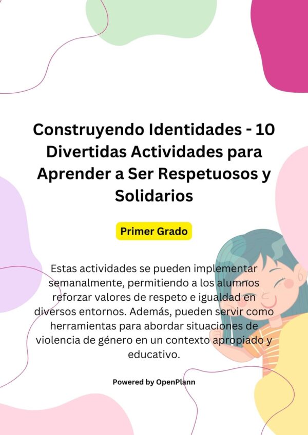 Construyendo Identidades - Aprendiendo a Ser Respetuosos y Solidarios